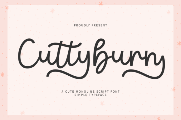 Cuttyburn Font for Clear Campaign Design